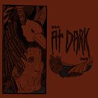 AT DARK At Dark album cover