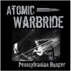 ATOMIC WARBRIDE Pennsylvanian Hunger album cover