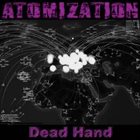 ATOMIZATION Dead Hand album cover