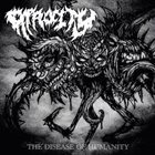 ATROCITY (CA) The Disease Of Humanity album cover