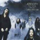 ATROCITY — Calling the Rain (feat. Yasmin) album cover