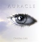 AURACLE Crystal Lies album cover