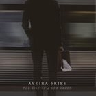 AVEIRA SKIES The Rise Of A New Breed album cover