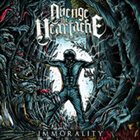 AVENGE THE HEARTACHE Immorality album cover