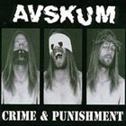AVSKUM Crime & Punishment album cover