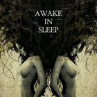 AWAKE IN SLEEP Awake In Sleep album cover