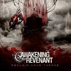 AWAKENING THE REVENANT Reclaim Your Throne album cover