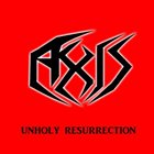 AXIS The Unholy Demo album cover