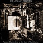 THE AXIS OF PERDITION — Physical Illucinations in the Sewer of Xuchilbara (The Red God) album cover