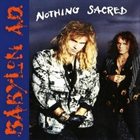 BABYLON A.D. — Nothing Sacred album cover