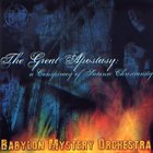 BABYLON MYSTERY ORCHESTRA The Great Apostasy: A Conspiracy of Satanic Christianity album cover