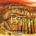 BACHMAN & TURNER Forged In Rock album cover