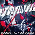 BACKSTREET GIRLS Boogie Till You Bleed album cover