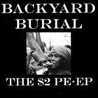 BACKYARD BURIAL The $2 PE-EP album cover