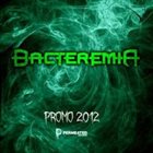 BACTEREMIA Promo 2012 album cover