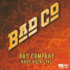 BAD COMPANY Hard Rock Live album cover