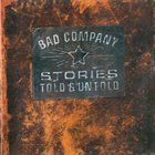 BAD COMPANY Stories Told & Untold album cover
