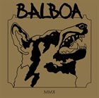 BALBOA (MI) MMX album cover