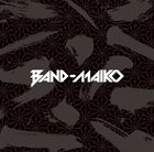 BAND-MAID Band-Maiko album cover