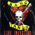 BANG TANGO Live Injection album cover