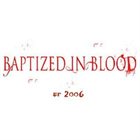 BAPTIZED IN BLOOD Baptized in Blood album cover