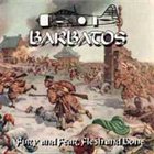 BARBATOS — Fury and Fear, Flesh and Bone album cover