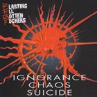 B.A.R.F. Ignorance Chaos Suicide album cover