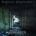 BARTOSZ OGRODOWICZ — Forsaken album cover