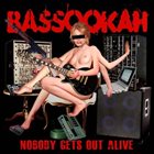BASSOOKAH Nobody Gets Out Alive album cover