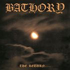 BATHORY — The Return...... album cover