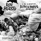 BATTLE OF DISARM Destroy The Guetto...!!! album cover