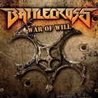 BATTLECROSS War Of Will album cover