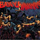 BAYOU Bayou Vs Yanomamo album cover