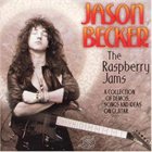 JASON BECKER The Raspberry Jams album cover