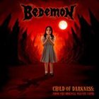 BEDEMON Child of Darkness: From the Original Master Tapes album cover
