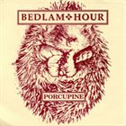 BEDLAM HOUR Porcupine EP album cover
