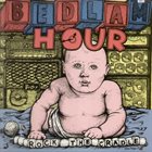BEDLAM HOUR Rock The Cradle album cover