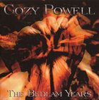 BEDLAM The Bedlam Years - Cozy Powell album cover