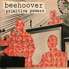 BEEHOOVER Primitive Powers album cover
