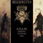 BEGERITH A​.​D​.​A​.​M. album cover