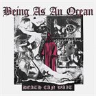BEING AS AN OCEAN Death Can Wait album cover