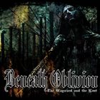 BENEATH OBLIVION The Wayward And The Lost album cover