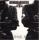 BENGAL TIGERS In One Ear album cover