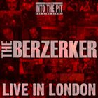 THE BERZERKER Live in London album cover