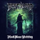 BESTIALORD Black Mass Wedding album cover