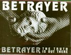 BETRAYER The Truth Is Out There album cover