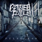 BETWEEN THE FALLEN Pulseless album cover
