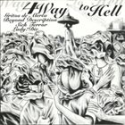 BEYOND DESCRIPTION 4 Way To Hell album cover