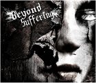 BEYOND SUFFERING Beyond Suffering album cover
