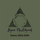 BEYOND THE LABYRINTH Demo 2004-2005 album cover